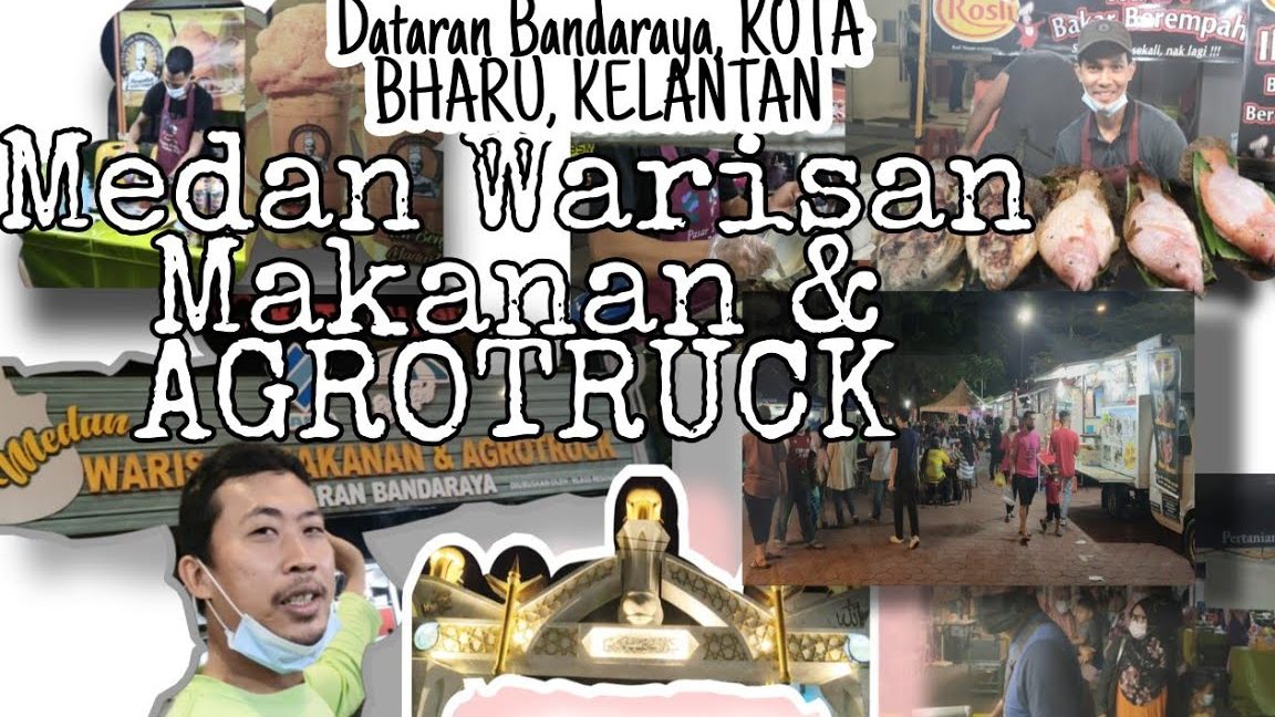 Medan Warisan Makanan & Agrotruck @ Dataran Bandaraya 1 medan warisan makanan agrotruck dataran bandaraya