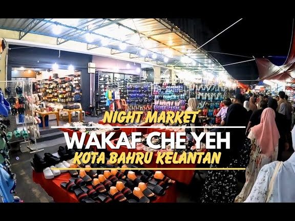 Pasar Borong Wakaf Che Yeh ( Kota Bharu, Kelantan ) 1 pasar borong wakaf che yeh kota bharu kelantan