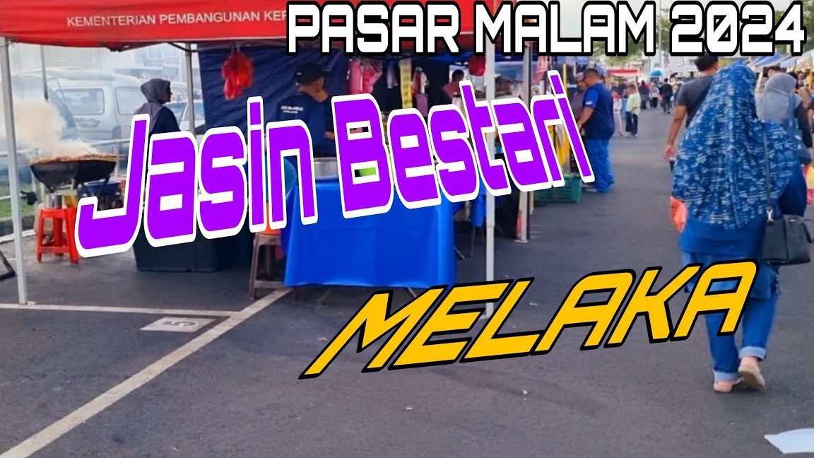 Pasar Malam Jasin Bestari - Jumaat 1 pasar malam jasin bestari jumaat