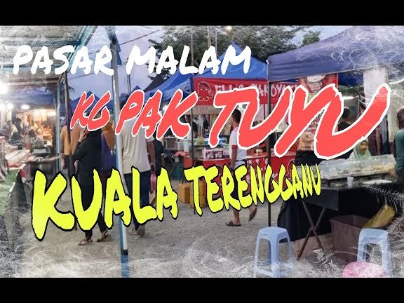 Pasar Malam Kg Gong Pak Damat 1 pasar malam kg gong pak damat