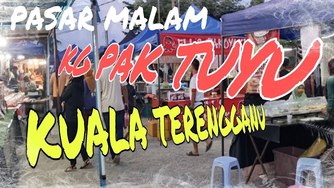 Pasar Malam Pak Tuyu 1 pasar malam pak tuyu