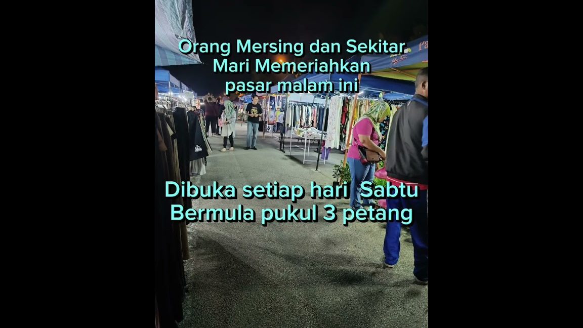 pasar malam sabtu mersing