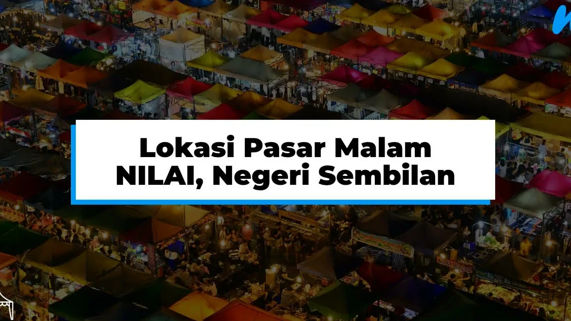 Pasar Malam Terbaik di Kampung Baharu Nilai untuk Dikunjungi 1 pasar malam terbaik di kampung baharu nilai untuk dikunjungi 3