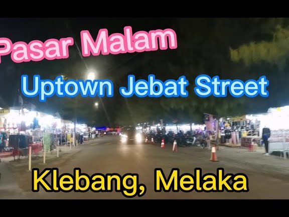 Pasar Malam Terbaik di Klebang Besar 1 pasar malam terbaik di klebang besar 3
