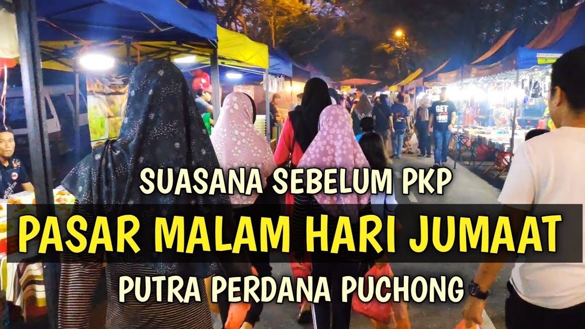 Pasar Malam Terbaik di Puchong yang Wajib Anda Lawati 1 pasar malam terbaik di puchong yang wajib anda lawati 5